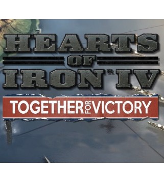 Hearts of Iron IV - Together for Victory DLC Steam Key EUROPE